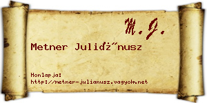 Metner Juliánusz névjegykártya